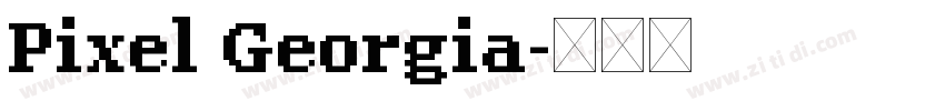 Pixel Georgia字体转换